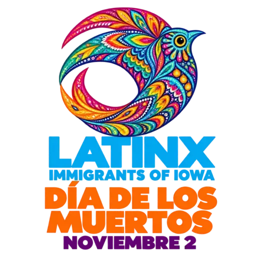 LATINX IMMIGRANTS OF IOWA DIA DE LOS MUERTOS